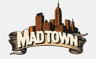 MadTown